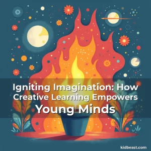 Read more about the article Igniting Imagination: How Creative Learning Empowers Young Minds